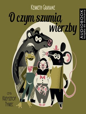 cover image of O czym szumią wierzby